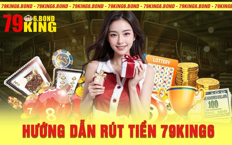 Rút tiền 79king6